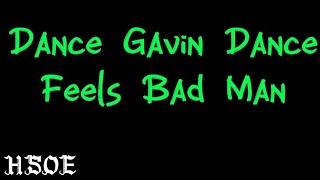 Dance Gavin Dance-Feels Bad Man (Lyrics)
