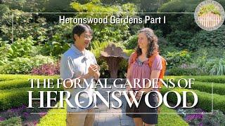 The Formal Gardens of Heronswood