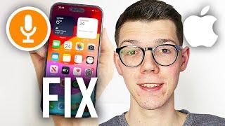 How To FIx iPhone Microphone Not Working - Full Guide