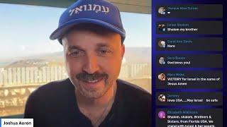 Joshua Aaron Update: LIVE from Israel