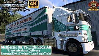 ATS 1.52 4K | McAlester OK To Little Rock AR | Kenworth K200 RTA & Freighter T-Liner Trailer #ats