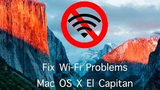 Fix Wi Fi problems in Mac OS X El Capitan 10 11