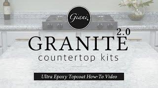 Giani® Granite 2.0 Countertop Kits - Ultra Epoxy Topcoat How-To Video