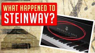 What Happened to Steinway?