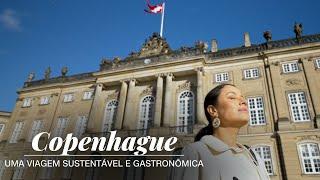 Copenhague: uma viagem sustentável e gastronômica | CNN Viagem & Gastronomia