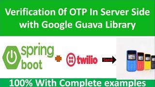 #OTP #OTPVerification Verification of OTP in Server-side Spring Boot APP