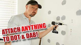 How to attach ANYTHING to a Dot & Dab wall