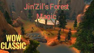 WoW Classic/Jin'Zil's Forest Magic