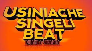 USINIACHE_DJKAKILA VINANDA_SINGELI BEAT(OFFICIAL AUDIO)