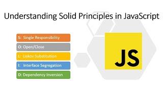 Understanding SOLID Principles in JavaScript