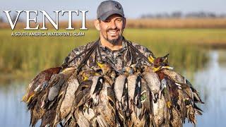 VENTI - A Single Season South America Waterfowl Slam | Mark V. Peterson Hunting