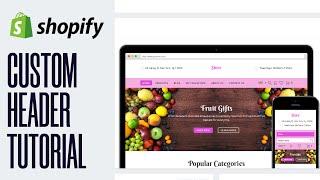 How To Add Custom Header In Shopify 2024 | Step by Step Easy (2024)