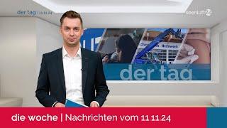 DER TAG | Die Nachrichten vom 11.11.2024