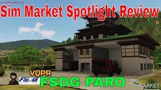 Sim Market Spotlight Review | P3D/FSX | Paro FSDG