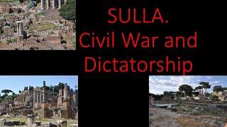 8 Sulla, civil war and dictatorship
