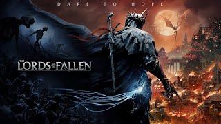 Прохождение Lords of the Fallen (2023) НА РУССКОМ #1