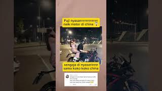 uti di nyasarin naik motor di china #fuji #fujian #verrelbramasta