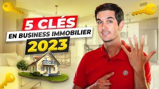 5 Conseils Pour Un Business Immo En Or en 2023