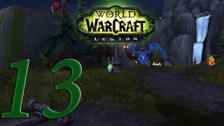 World of Warcraft: Legion - Эльф крови Охотник на Демонов #13: Альдрахийские боевые клинки!