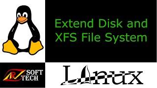 Topic :  | How to Extend Disk and Extend/Resize XFS File System | Linux Tutorial | ARV SoftTech