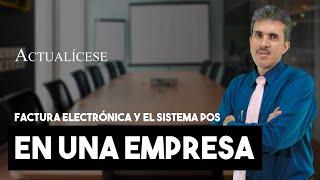 Uso de la factura electrónica y el sistema POS simultáneamente