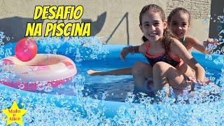 DESAFIO DA PISCINA E BRINCANDO COM BOLA NA PISCINA  Malu e Alice