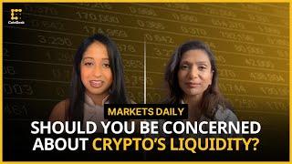 Does Crypto Have a Hidden Liquidity Crisis? | Markets Daily