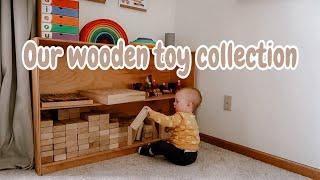 Our Open Ended Toy Collection! (Montessori and Wooden Toys)