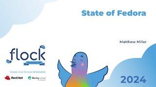 Flock 2024   State of Fedora