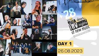 28 | 1DAY International Festival of Modern Art TwoDaysandTwoNights of New Music UKRAINE 26.08.2023