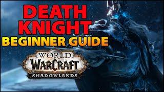 Death Knight Beginner Guide | Overview & Builds for ALL Specs (WoW Shadowlands)