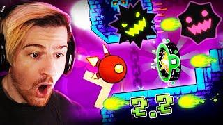 GEOMETRY DASH 2.2 IS FINALLY HERE & IT IS AMAZING!!! | Geometry Dash 2.2