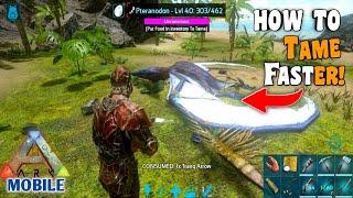 Ark Mobile How To Instant/Quick/Fast Tame Any Creatures Or Dinos! | Ark Mobile How To Tame Faster