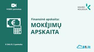 Finansinė apskaita: Mokėjimų apskaita