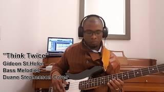 "Think Twice" Instrumental Bass | Duane Stephenson | Gideon St.Helen