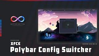 Hefftor Edition - Polybar Config Switcher App