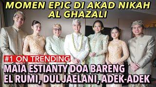 AL GHAZALI'S WEDDING CONTRACT STEALS ATTENTION!! MAIA ESTIANTY PRAYS BEFORE THE CONTRACT, WITH EL...