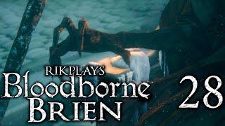 Bloodborne The Old Hunters [Brien - 28] Самый сложный босс?!