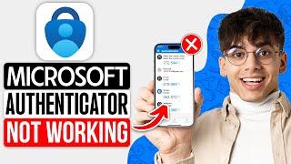 How To Fix Microsoft Authenticator App Not Working (EASY 2024)