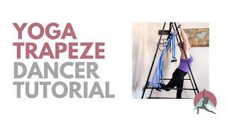 Yoga Trapeze for Beginners: Step-by-Step Dancer Pose Tutorial