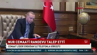 Nur tarikatı liderinden Cumhurbaşkanından canlı yayında randevu talebi