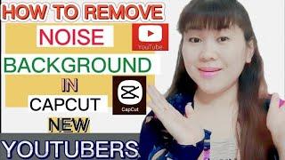 HOW TO REMOVE NOISE BACKGROUND IN CAPCUT!/ Very easy way how to remove noise backround in CAPCUT