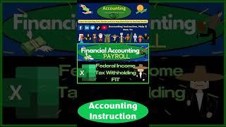 Federal Income Tax Withholding FIT 20 Financial Accounting Payroll