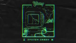 Shlump - System Crash