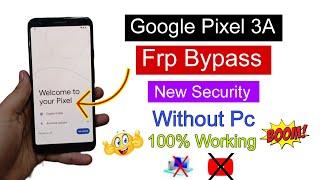 Google Pixel 3a /4/5 Frp Bypass XL: How remove google account on Pixel 3a | frp bypass google Frp