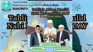 [ LIVE ] TABLIGH AKBAR MAULID NABI MUHAMMAD SAW & RUWAHAN AKBAR