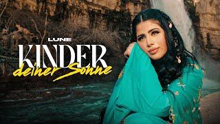 Lune - Kinder deiner Sonne [Official Video]