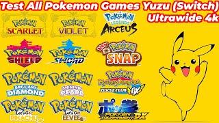 Yuzu Test Todos los Juegos de Pokemon 4k (21:9) Ultrawide Gameplay (Nintendo switch)  RX 6700XT