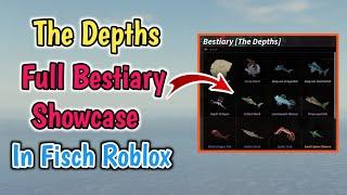 The Depths Full Bestiary Showcase In Fisch | Roblox