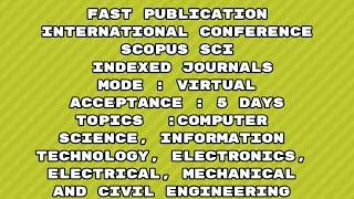 International conference / 5 days for scopus  sci indexed journals acceptance notification